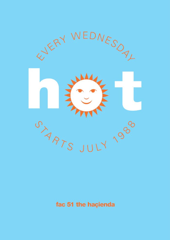 Haçienda Club Nights 'Hot' Print - Steranko Clothing Manchester